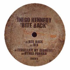 Inigo Kennedy - Bite Back - Token