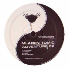 Mladen Tomic - Adventure EP - Yin Yang