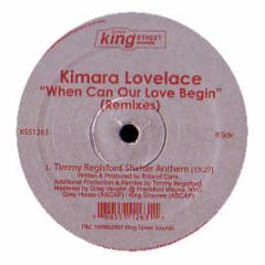 Kimara Lovelace - When Can Our Love Begin (2008) - King Street