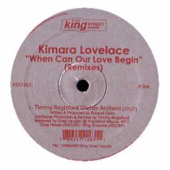 Kimara Lovelace - When Can Our Love Begin (2008) - King Street