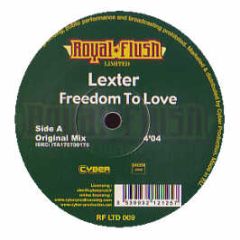 Lexter - Freedom To Love - Royal Flush