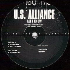 U.S Alliance - All I Know - Locked On