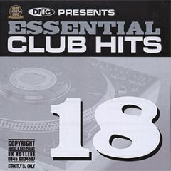 Dmc Presents - Essential Club Hits Volume 18 - DMC