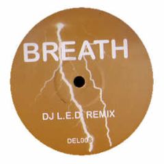 The Prodigy / DJ Tiesto - Breathe / Traffic (Remixes) - DEL