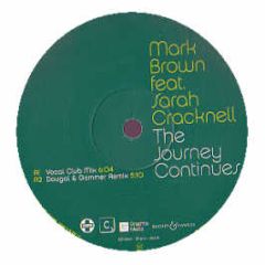 Mark Brown Feat. Sarah Cracknell - The Journey Continues - Positiva
