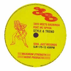 Tayo Meets Baobinga Feat. MC Spyda - Style & Trend - Soul Jazz 