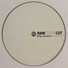 Tamia / David Gray - Tell Me Who It Was / The Other Side (Remixes) - Raw Tune Cuts