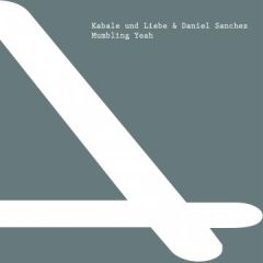 Kabale Und Liebe & Daniel Sanchez - Mumbling Yeah - Area Remote 1