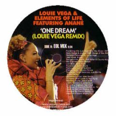 Louie Vega & Elements Of Life Feat. Anane - One Dream (Louie Vega Remixes) - Vega Records