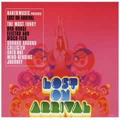 Naked Music Presents - Lost On Arrival - Astralwerks