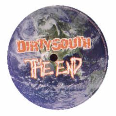 Dirty South - The End - Vendetta