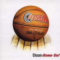 Chaser - Game On! - Soma