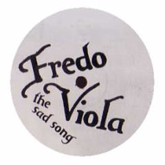 Fredo Viola - The Sad Song (Remixes) - Because