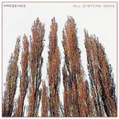 Presence - All Systems Gone - Pagan