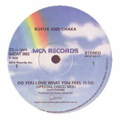 Rufus & Chaka - Do You Love What You Feel - MCA