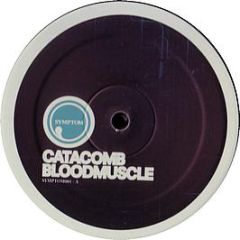 Catacomb Vs Cern - Blood Muscle - Symptom