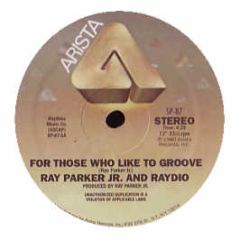 Ray Parker Jnr & Raydio - For Those Who Like To Groove - Arista
