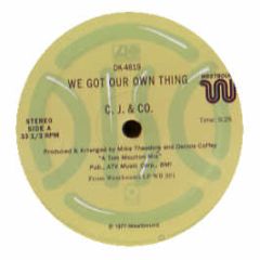 Cj & Co - We Got Our Own Thing - Atlantic