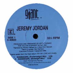 Jeremy Jordan - Wannagirl - Giant