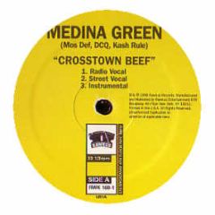 Medina Green - Crosstown Beef - Rawkus