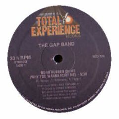 Gap Band - Burn Rubber On Me - Total Experience
