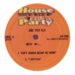 Joe Tex - Ain't Gonna Bump No More - House Party