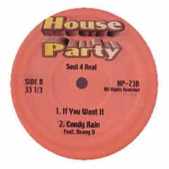 Soul For Real - Candy Rain - House Party