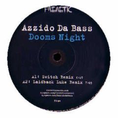 Azzido Da Bass - Dooms Night (2008) (Part 1) - Frenetic 