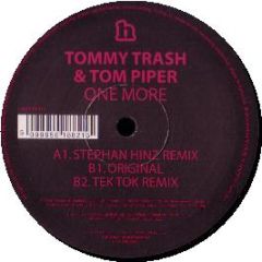Tommy Trash & Tom Piper - One More - Hussle Black