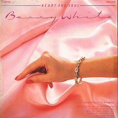 Barry White - Heart And Soul - K-Tel