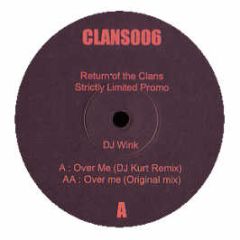 DJ Wink - Over Me - Return Of The Clans