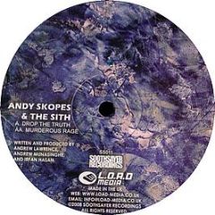 Andy Skopes & The Sith - Drop The Truth - Soothsayer