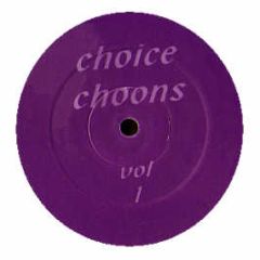 Choice Choons - Volume 1 - Choice Choons 1