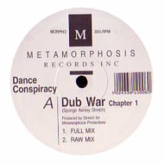 Dance Conspiracy - Dub War - Metamorphosis