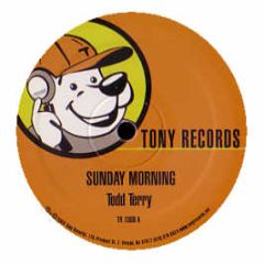 Todd Terry - Sunday Morning - Tony Records