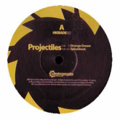 Projectiles - Strange Dreams - High Grade