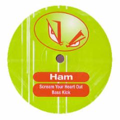 HAM - Scream Your Heart Out - Blatant Beats