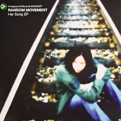 Random Movement - Her Song EP - Innerground