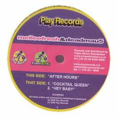 Melleefresh & Deadmau5 - After Hours - Play Recordings