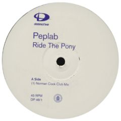 Peplab - Ride The Pony - Distinctive