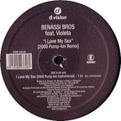 Benassi Bros. Pres. Violeta - I Love My Sex (2008) - D Vision