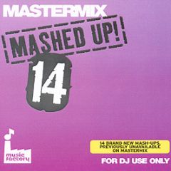 Mastermix Presents - Mashed Up! (Volume 14) (Unmixed) - Mastermix