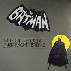 Boba Fettucini Presents - Batman - Dark Knight Breaks - Mon Motha Records
