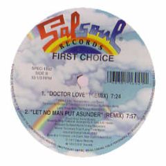 First Choice - Dr Love / Let No Man Put Asunder - Salsoul