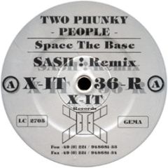 Two Phunky People - Space The Base - X-It