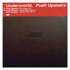 Underworld - Push Upstairs (Adam Beyer) - JBO