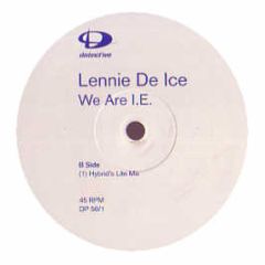 Lennie De Ice - We Are Ie 1999 (Promo 1) - Distinctive