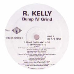 R Kelly - Bump N' Grind - Jive
