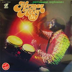 Herman Kelly & Life - Percussion Explosion - Alston