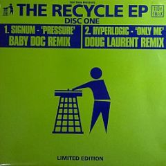 Signum/Hyperlogic (Recycle1) - Pressure (Remix) / Only Me (Remix) (Green Vinyl) - Tidy Trax
